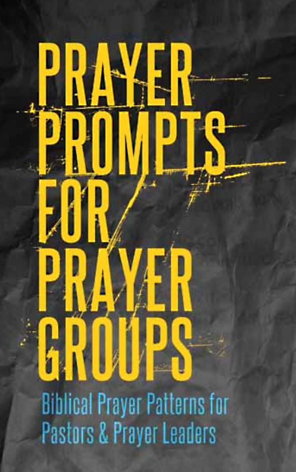 Prayer Prompts For Prayer Groups In All Things Pray